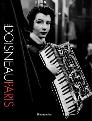 Doisneau's Paris - Robert Doisneau - Livre