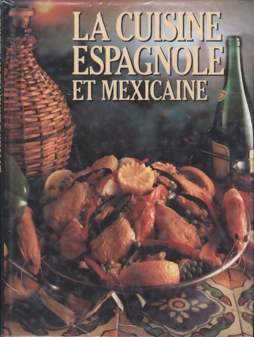 La cuisine espagnole et mexicaine - Anna Macmiadhachain - Livre