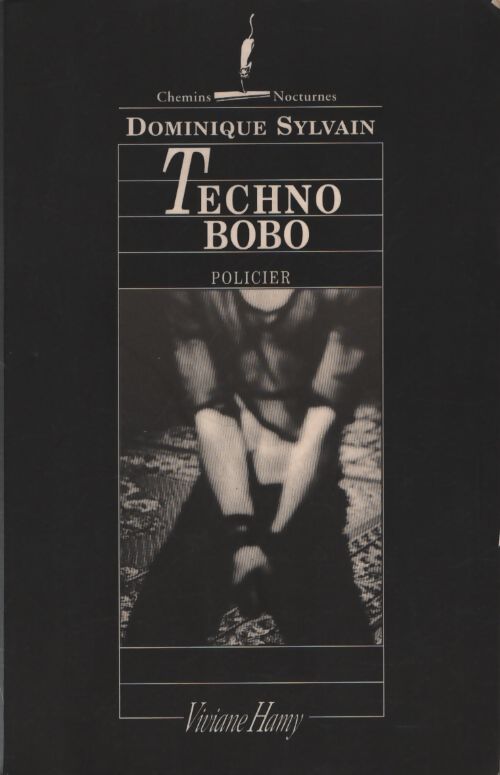 Techno bobo - Dominique Sylvain - Livre