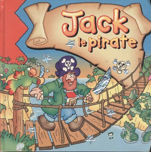 Jack le pirate - Collectif - Livre