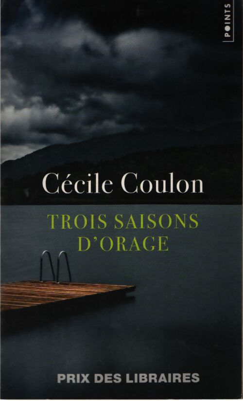 Trois saisons d'orage - Cécile Coulon - Livre