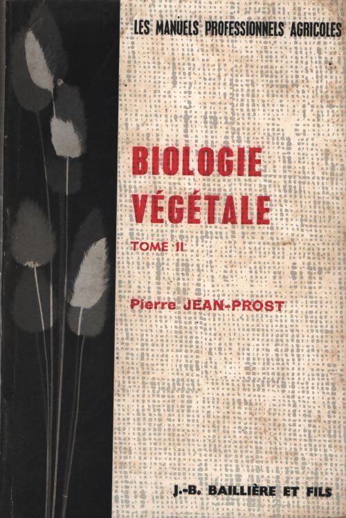 Biologie végétale Tome II - Georges Desclaude - Livre