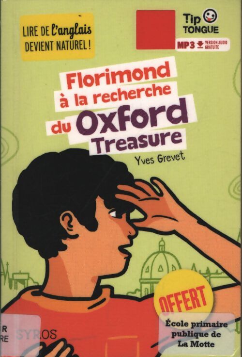 Florimond à la recherche du Oxford Treasure - Yves Grevet - Livre