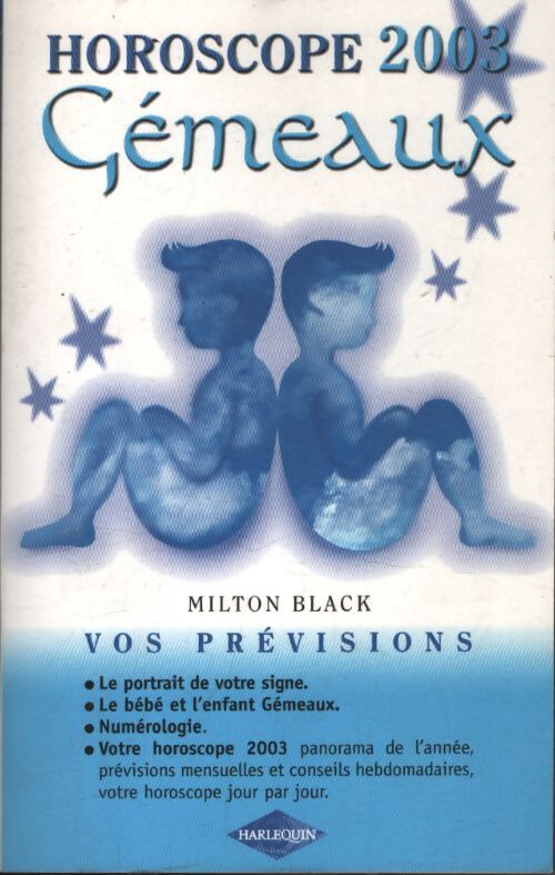 Horoscope 2003 : Gémeaux - Milton Black - Livre