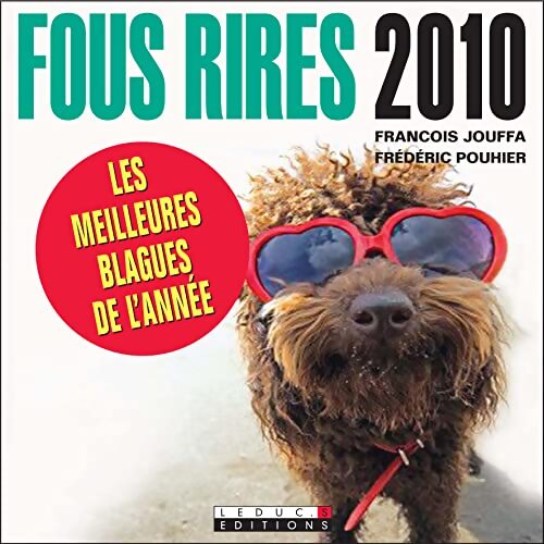 Fous rires 2010 - François Jouffa - Livre
