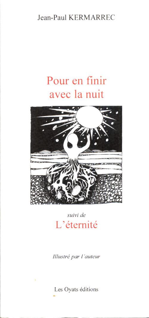 Pour en finir avec la nuit - Jean-Paul Kermarrec - Livre