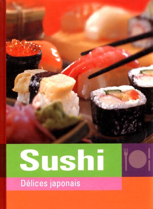 Sushi : - Collectif - Livre