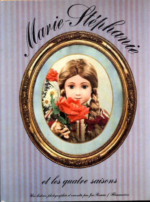 Marie-Stéphanie et les quatre saisons - Jac Remise - Livre