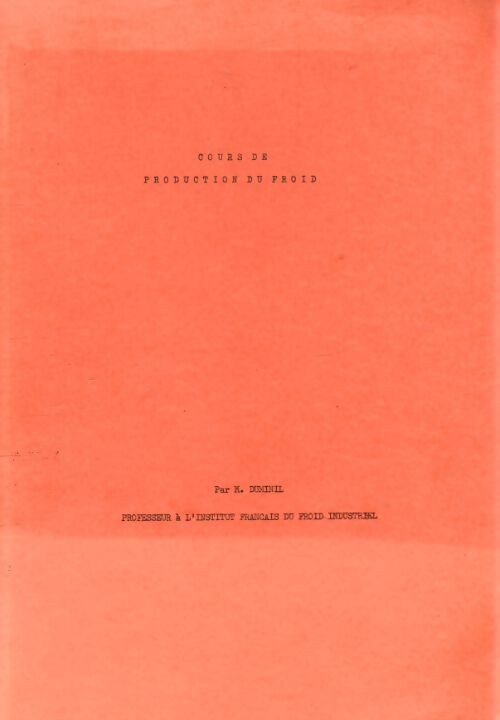 Cours de production du froid - M Duminil - Livre