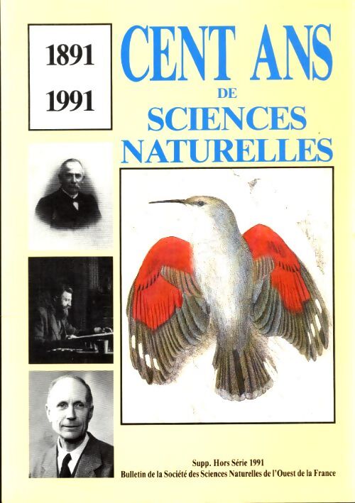 1891-1991 cent ans de sciences naturelles - Collectif - Livre