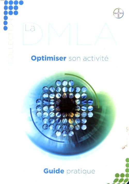 La DMLA optimiser son activité - Collectif - Livre