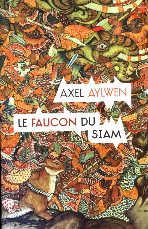 Le faucon du Siam - Axel Aylwen - Livre