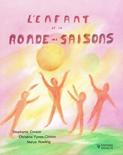 L'enfant et la ronde des saisons - Collectif - Livre