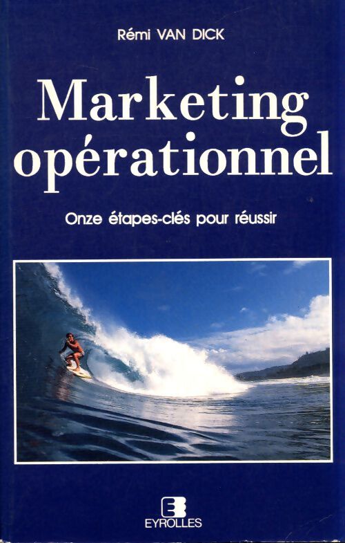 Marketing operationnel - Rémi Van Dick - Livre