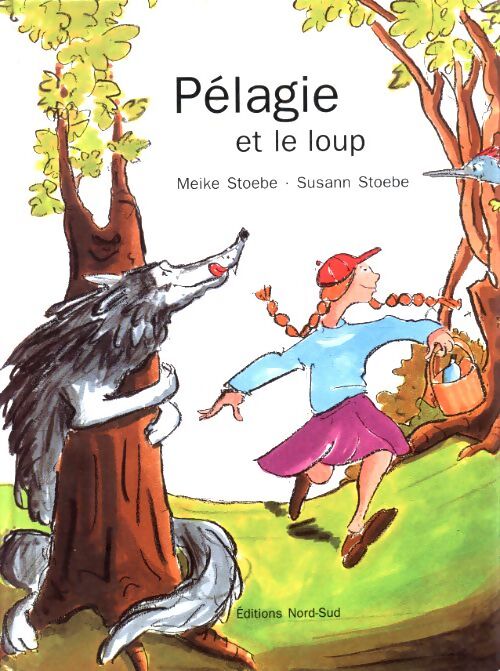 Pélagie et le loup - Meike Stoebe - Livre