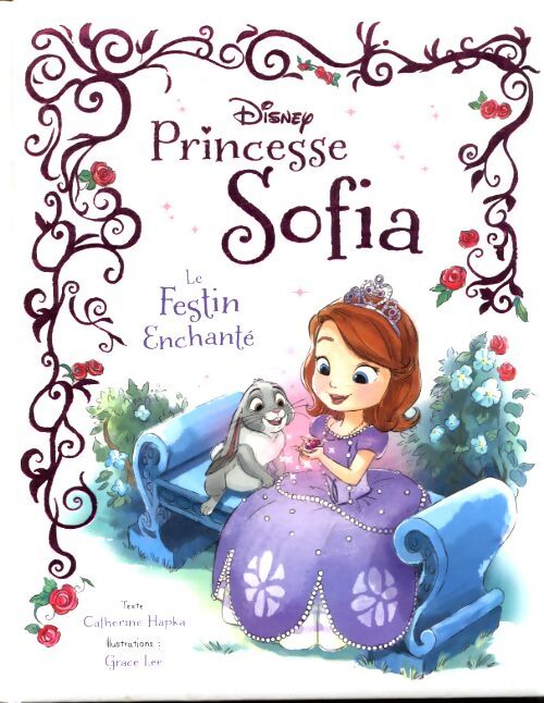 Princesse Sofia : Le festin enchanté - Catherine Hapka - Livre