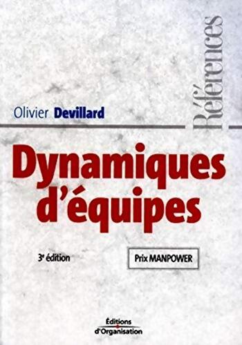 Dynamiques d'équipes - Olivier Devillard - Livre