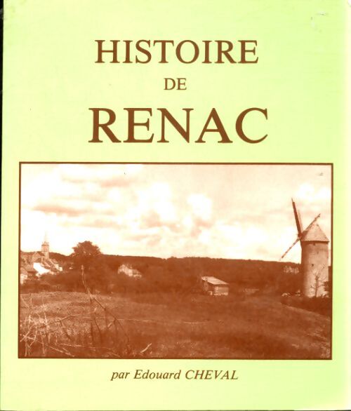 Histoire de Renac - Edouard Cheval - Livre