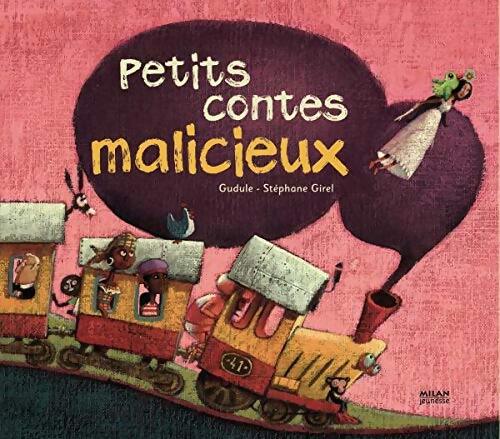 Petits contes malicieux - Gudule - Livre