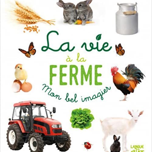 La vie à la ferme - Collectif - Livre