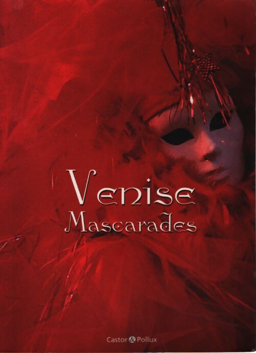 Venise mascarades - Lou Embo - Livre