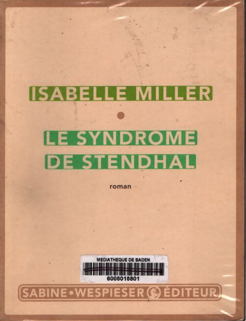 Le syndrome de stendhal - Isabelle Miller - Livre