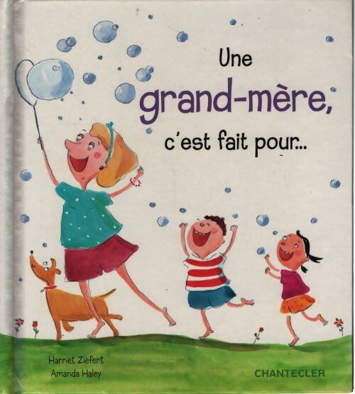 Une grand-mère c'est fait pour... - Harriet Ziefert - Livre