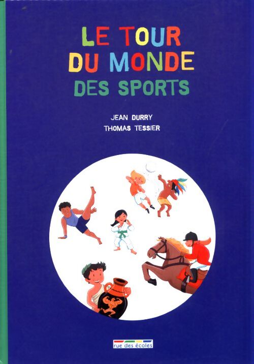 Le tour du monde des sports - Jean Durry - Livre