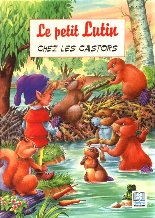 Le petit lutin chez les castors - Inconnu - Livre