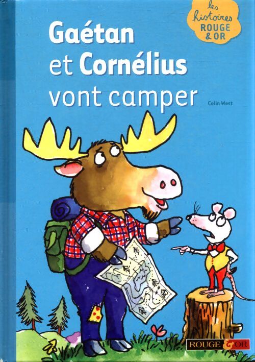 Gaetan & Cornellius vont camper - Colin West - Livre