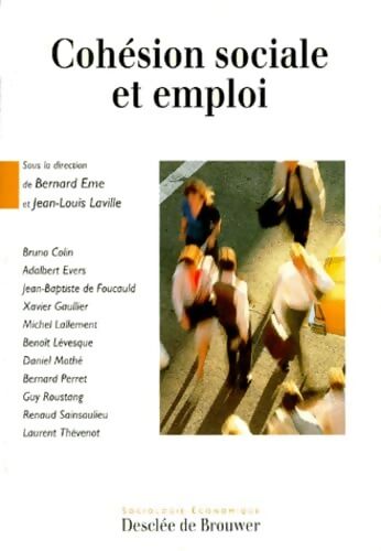 Cohésion sociale et emploi - Bernard Eme - Livre