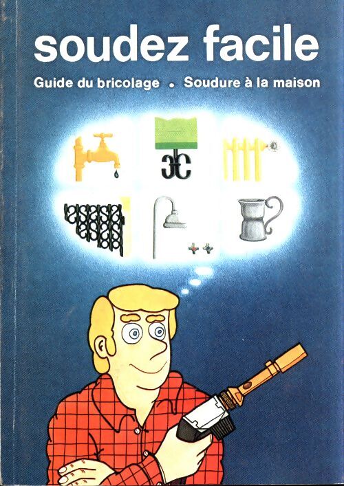 Soudez facile - Collectif - Livre