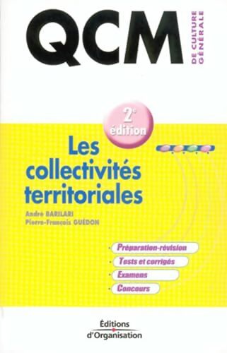 Qcm de culture générale : Les collectivités territoriales - André Barilari - Livre