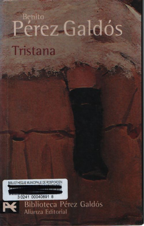Tristana - Benito Pérez Galdos - Livre