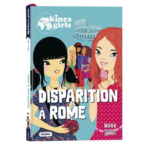 Kinra Girls - Destination Mystère - Disparition à Rome Tome I - Moka - Livre