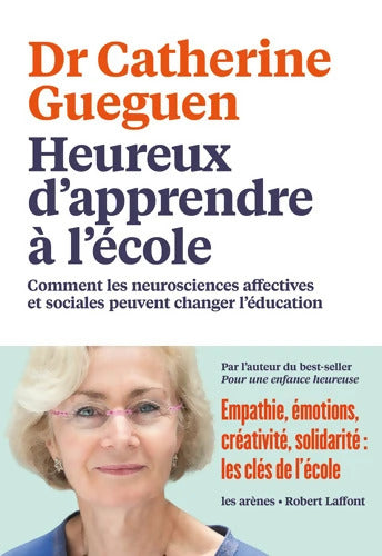 Heureux d'apprendre à l'école - Catherine Gueguen - Livre