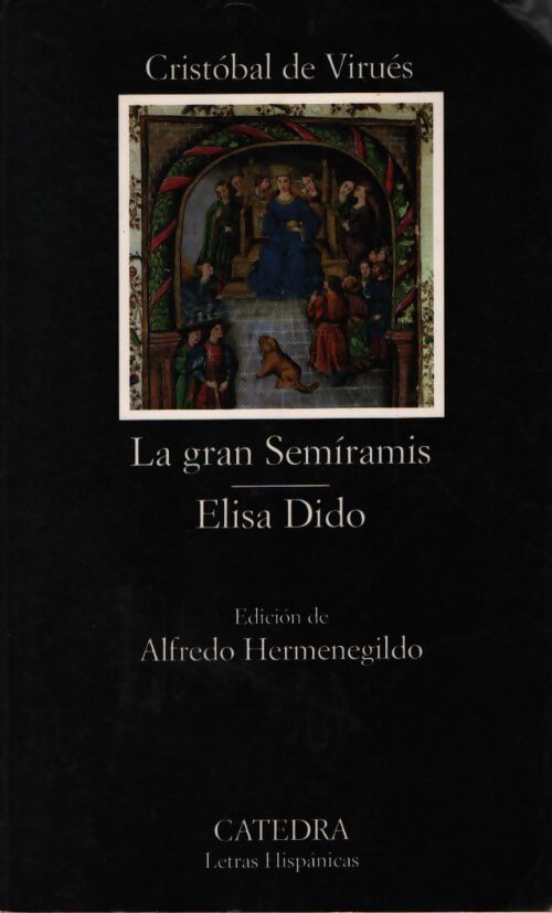 La gran semiramis & elisa dido / the great semiramis & elisa dido - Cristóbal De Virués - Livre
