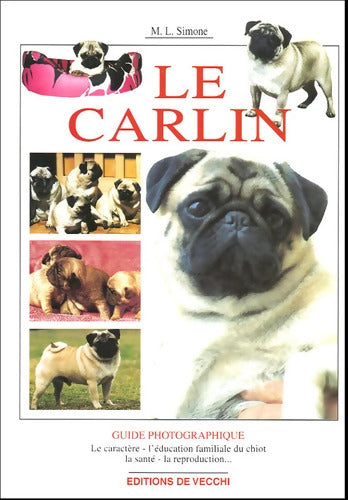 Le carlin - M-L Simone - Livre