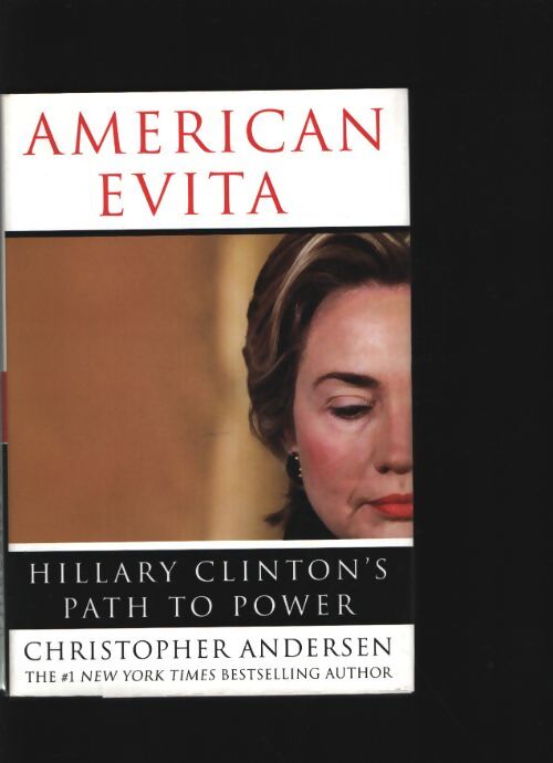 American evita : Hillary clinton's path to power - Christopher Andersen - Livre