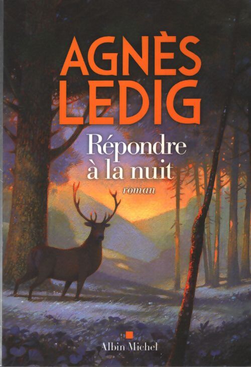 Répondre à la nuit - Agnès Ledig - Livre