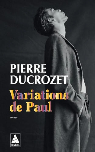 Variations de Paul - Pierre Ducrozet - Livre