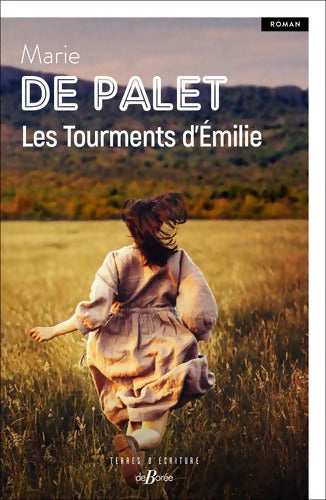 Les Tourments d'Émilie - Marie De Palet - Livre