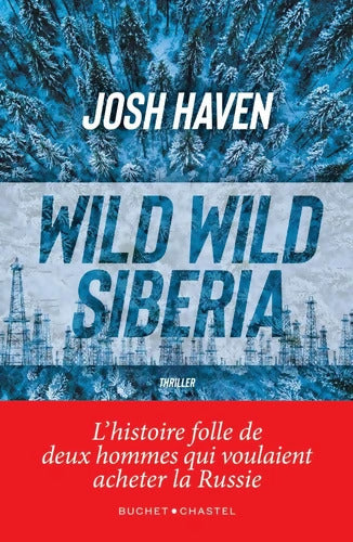 Wild Wild Siberia - Josh Haven - Livre
