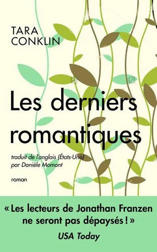 Les derniers romantiques - Tara Conklin - Livre