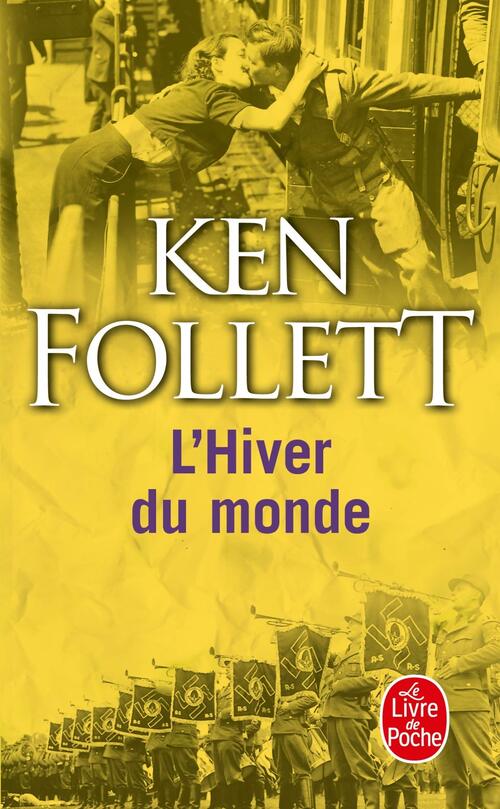Le siècle Tome II : L'hiver du monde - Ken Follett - Livre