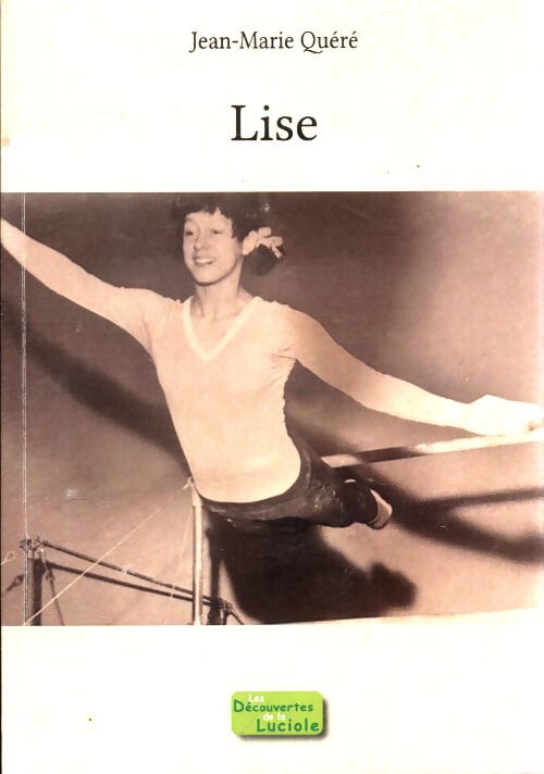 Lise - Jean-Marie Quéré - Livre