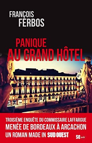 Panique au grand hôtel - François Ferbos - Livre