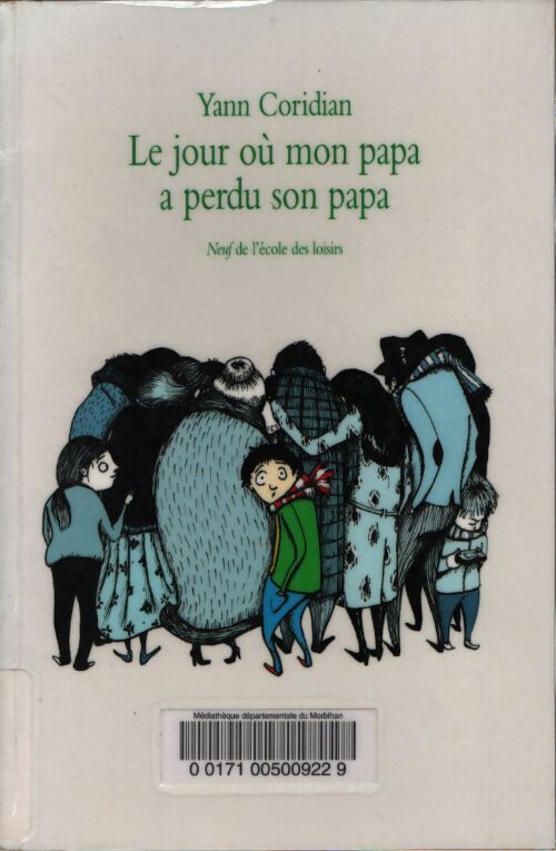Jour ou mon papa a perdu son papa - Coridian Yann - Livre