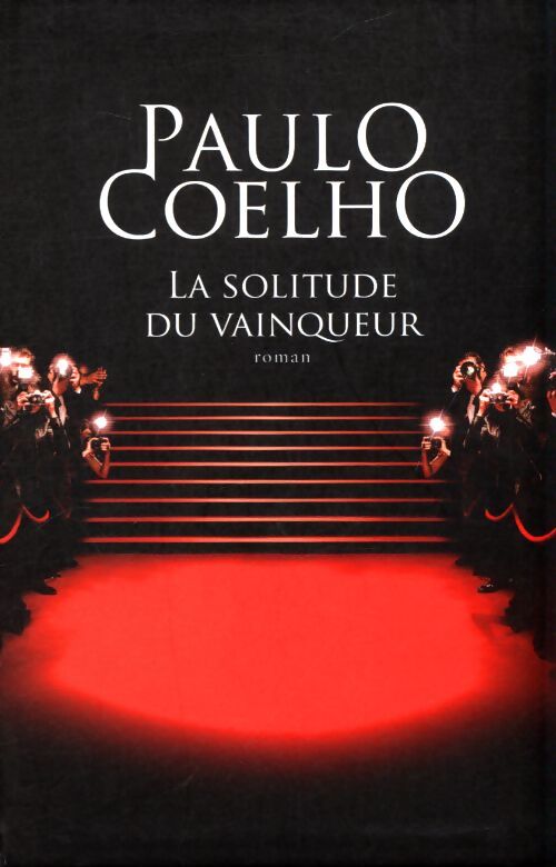 La solitude du vainqueur - Paulo Coelho - Livre