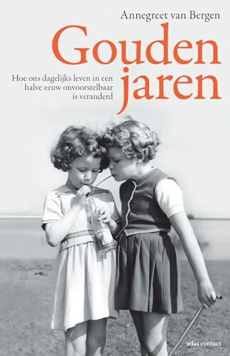 Gouden Jaren - Annegreet Van Bergen - Livre